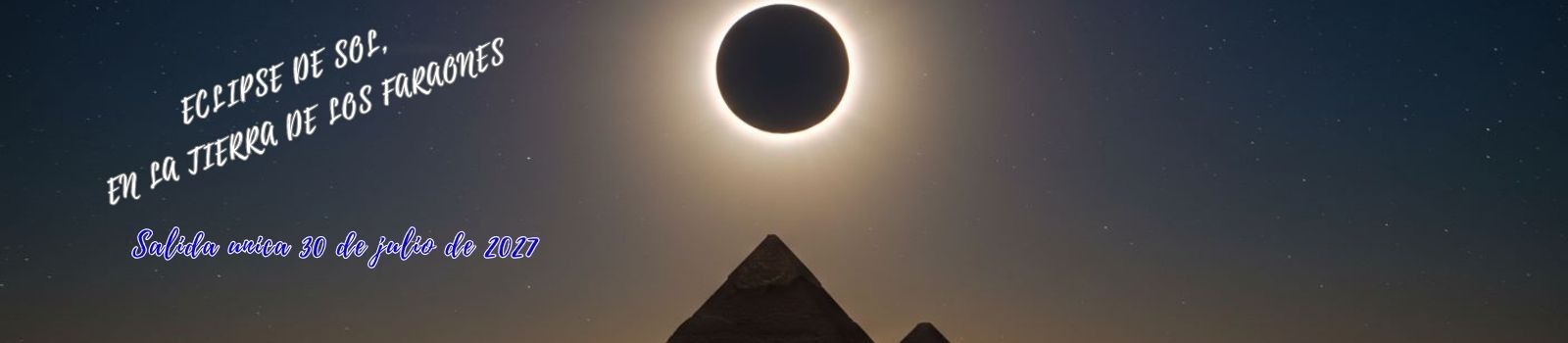 Eclipse en la Tierra de los Faraones